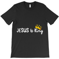 Jesus Is King Christian Religion Faith Women Men Graphic Art Character T-shirt | Artistshot