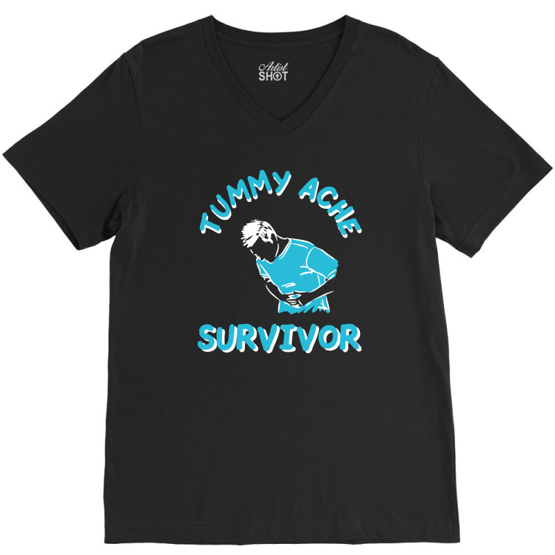 Tummy Ache Survivor V-neck Tee | Artistshot