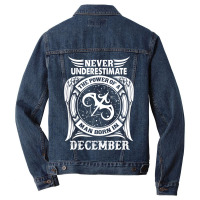 Never Underestimate The Power Of A Man Born In December Men Denim Jacket | Artistshot