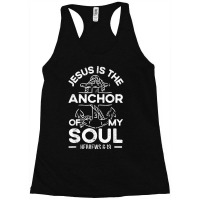 Jesus Is The Anchor Of My Soul Christian Religious God Vintage Retro Racerback Tank | Artistshot