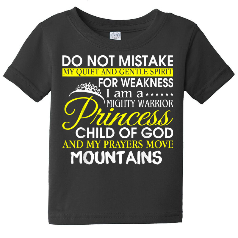 I Am A Mighty Warrior Princess Child Of God T Shirt Baby Tee | Artistshot