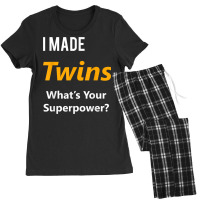 Twins Maternity Shirt  I Made Twins What's Your Superpower Women's Pajamas Set | Artistshot