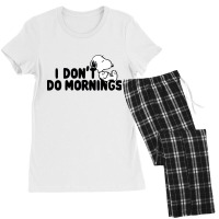 I Don't Do Mornings Women's Pajamas Set | Artistshot