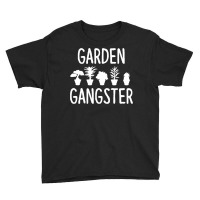 Garden Gangster   Gardening Shirt For Gardeners Youth Tee | Artistshot