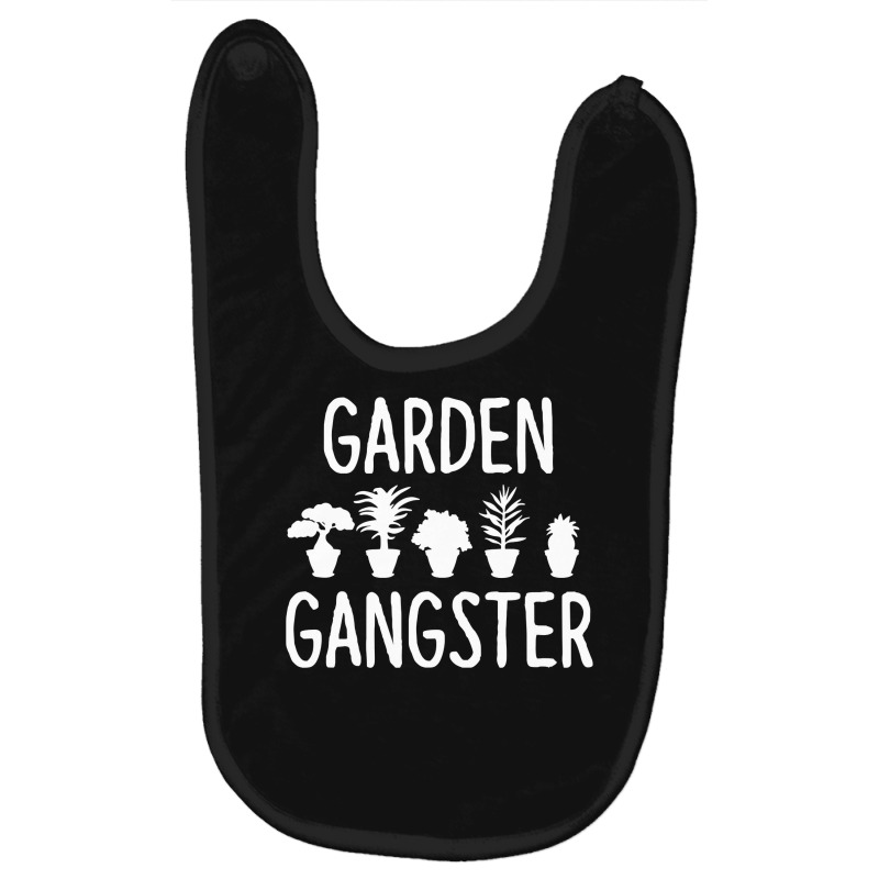 Garden Gangster   Gardening Shirt For Gardeners Baby Bibs | Artistshot