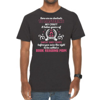 Book Reading Mom, No Shortcuts To Mastering My Craft Vintage T-shirt | Artistshot