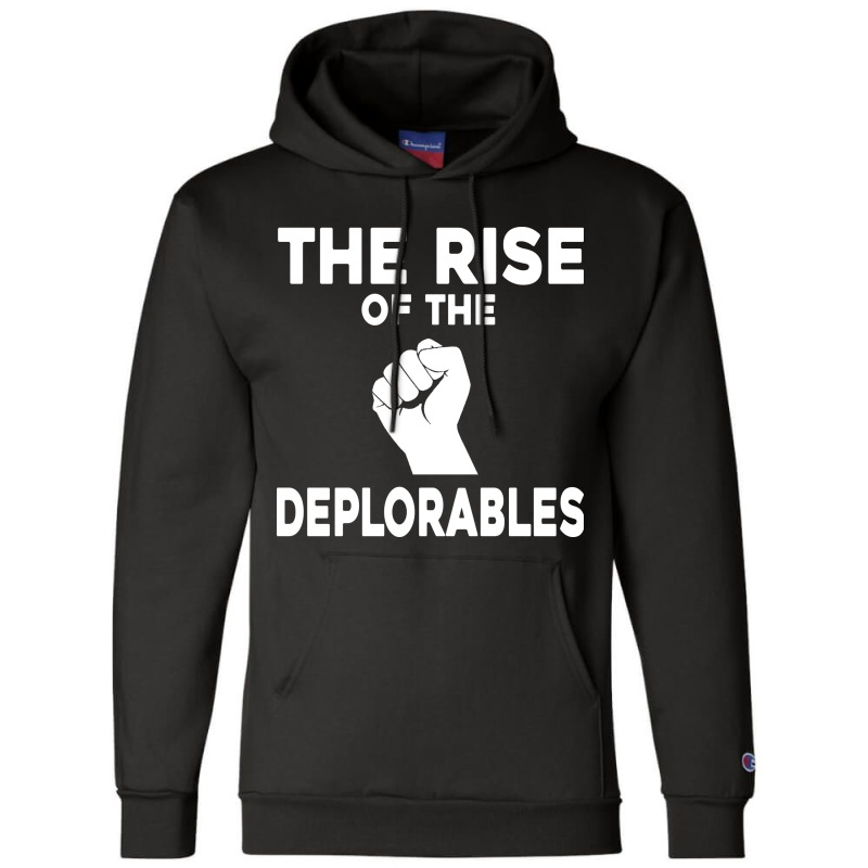 The Rises Of Deplorables T-shirt Champion Hoodie | Artistshot