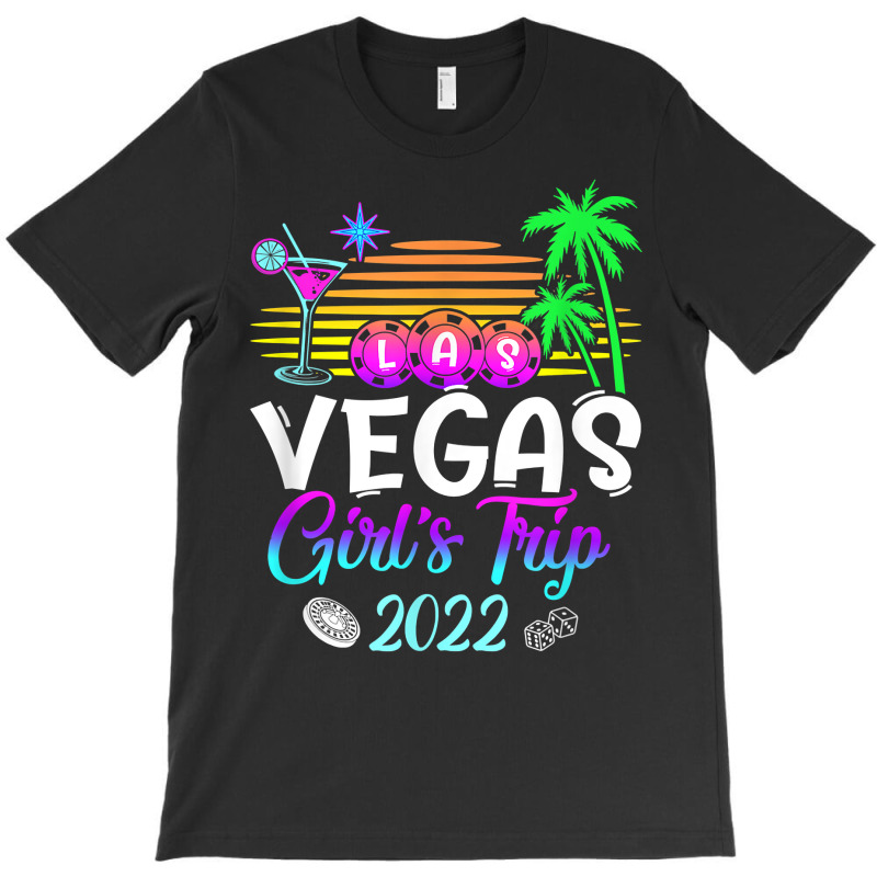 Las Vegas Trip Girls Trip 2022 T Shirt T-shirt | Artistshot