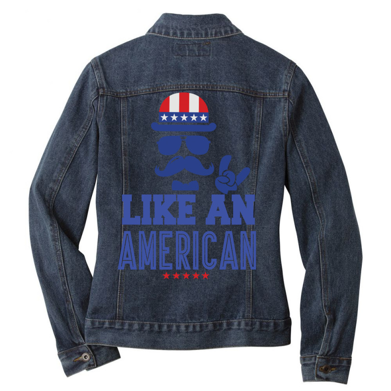 Like An American Ladies Denim Jacket by SabriAcar | Artistshot