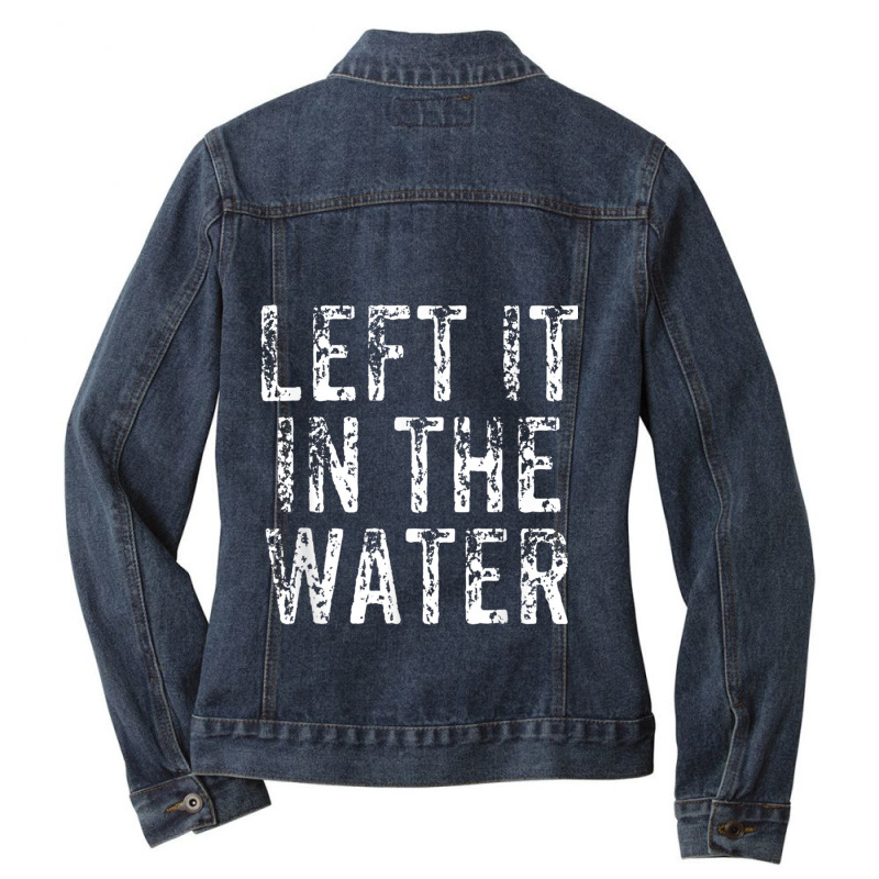 Left It In The Water Christian Faith Baptism Gift Mens My Favorite Ladies Denim Jacket by Aria-Proctor | Artistshot