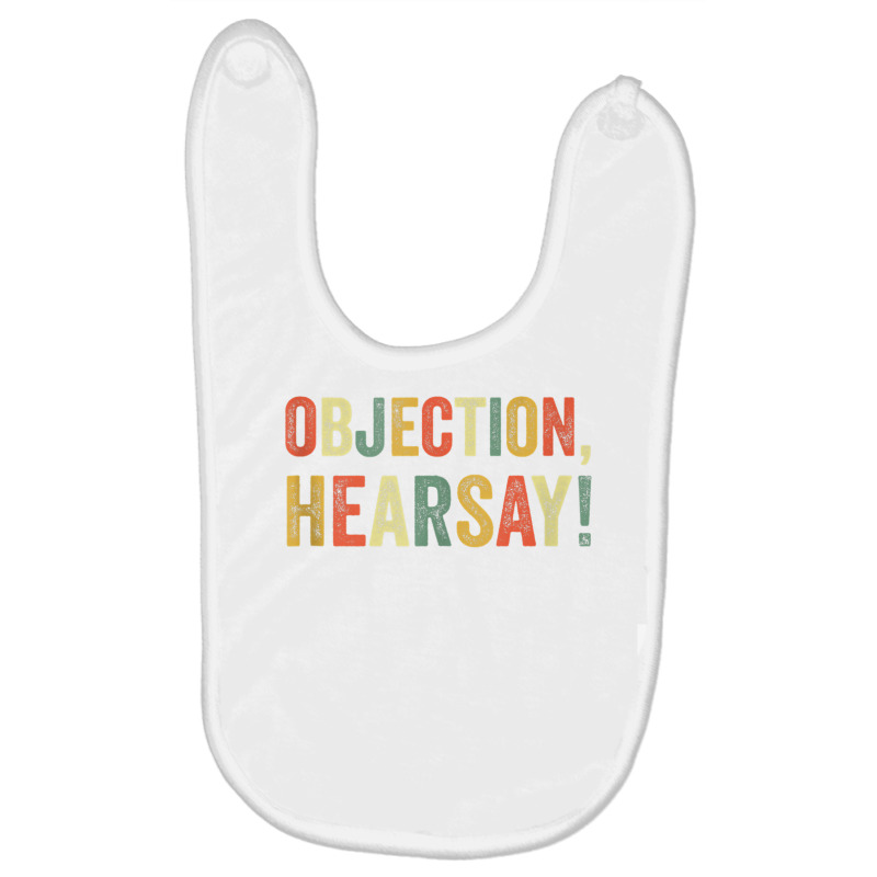 Objection Hearsay Funny Meme Lawyer Joke Law Court Testimony Tank Top Baby Bibs | Artistshot