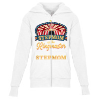 Womens Stepmom Of The Ringmaster I Circus Themed Birthday Party T Shir Youth Zipper Hoodie | Artistshot