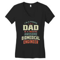 Proud Dad Of An Awesome Biomedical Engineer Women's V-neck T-shirt | Artistshot