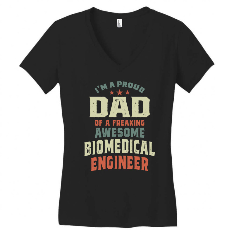 Proud Dad Of An Awesome Biomedical Engineer Women's V-Neck T-Shirt by cidolopez | Artistshot