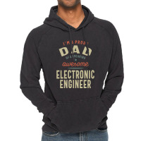 Proud Dad Of An Awesome Electronic Engineer Vintage Hoodie | Artistshot