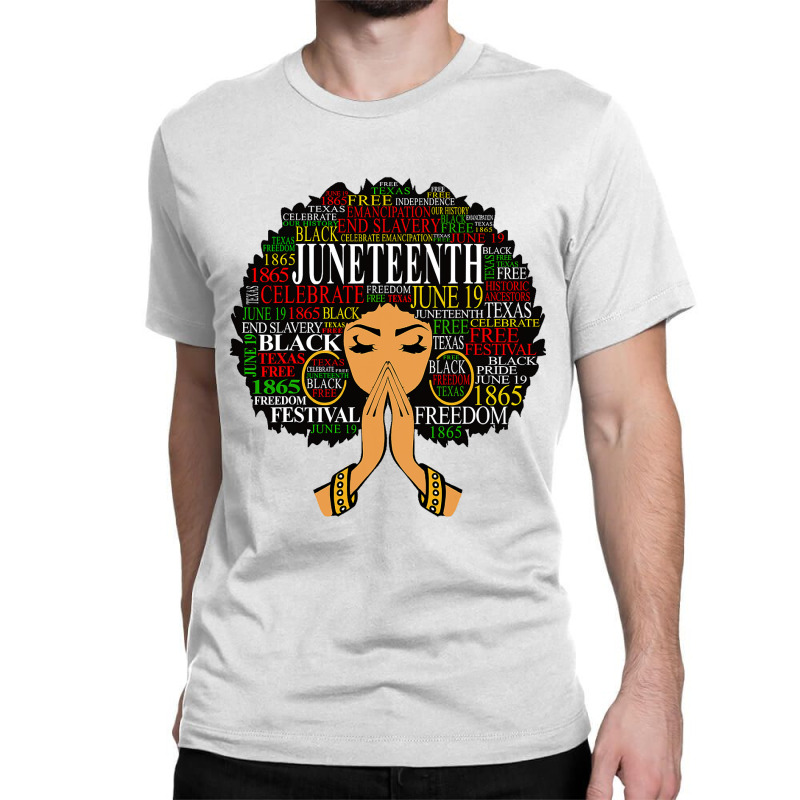 Juneteenth Melanin Black Women Natural Hair Afro Word Art T Shirt Classic T-shirt by bakien89 | Artistshot