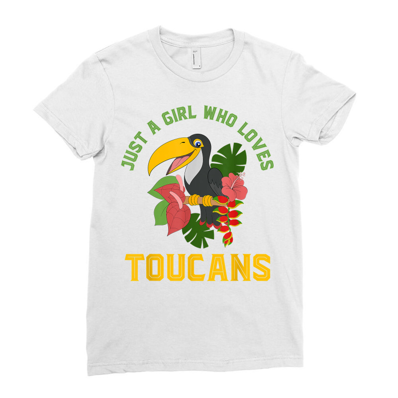 Exotic Animal Bird Lover Women Just A Girl Who Loves Toucans T Shirt Ladies Fitted T-Shirt by diles | Artistshot