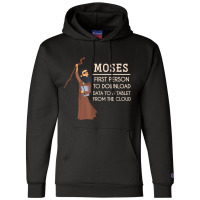 Moses First Person To Download Data Funny Holy Bible Prayer Retro Vint Champion Hoodie | Artistshot