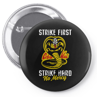 Strike First Strike Hard No Mercy Pin-back Button Designed By Toweroflandrose