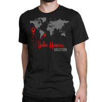 World Map  Oahu Hawaii Map Matching Family Vacation T Shirt Classic T-shirt | Artistshot