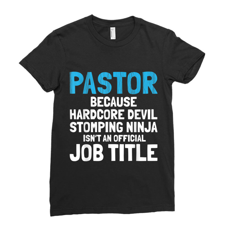 Pastor Hardcore Devil Stomping Ninja Job Titlec Cartoon Character Ladies Fitted T-Shirt by Aria-Proctor | Artistshot