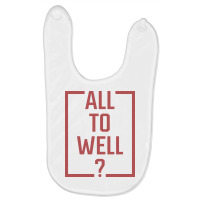 All To Well ? Baby Bibs | Artistshot