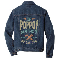 Pop Pop Can't Fix It Men Denim Jacket | Artistshot