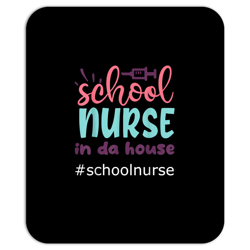 School Nurse In Da House Schoolnurse 4 Students Teachers T Shirt ...