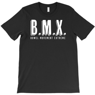 Bowel Movement Extreme T-shirt Designed By Ditreamx