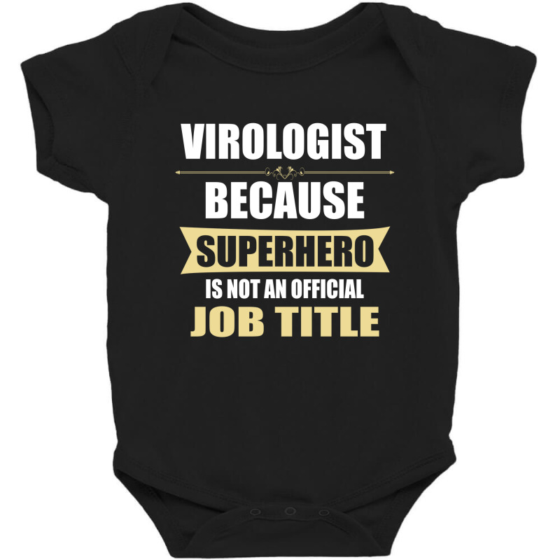 Gift For Superhero Virologist Baby Bodysuit by thanchashop | Artistshot