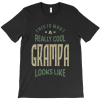 Really Cool Grampa T-shirt | Artistshot