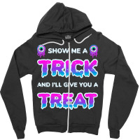 Show Me A Trick T Shirtfunny Adult Humor Halloween Costume Party Show Zipper Hoodie | Artistshot