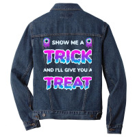 Show Me A Trick T Shirtfunny Adult Humor Halloween Costume Party Show Men Denim Jacket | Artistshot