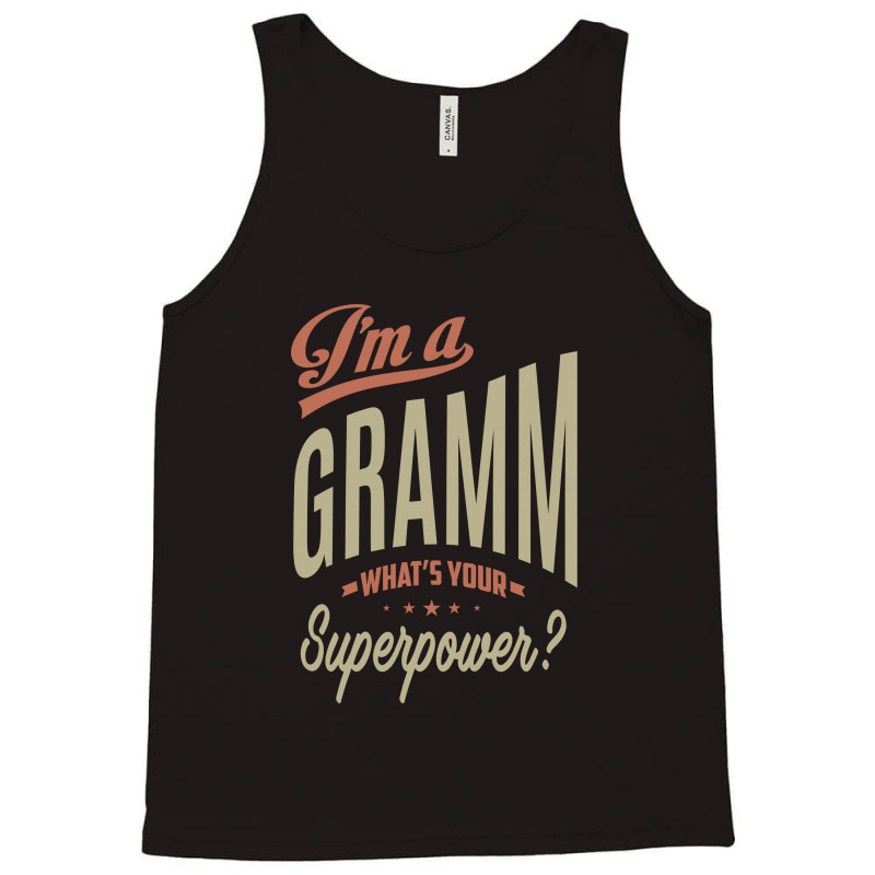 I'm A Gramm Tank Top | Artistshot