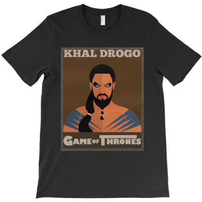 Khal Drogo T-shirt Designed By Decka Juanda