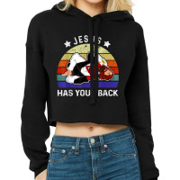 Brazilian Jiu Jitsu  Jesus  Jesus Has Your Back Cropped Hoodie | Artistshot