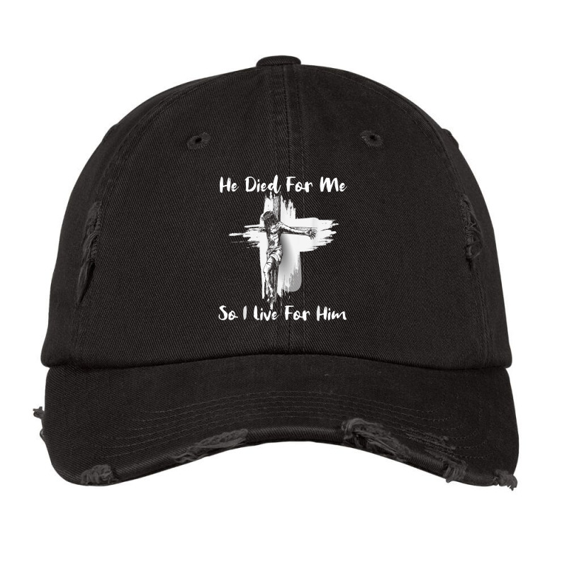 Christian Bible Verse - Jesus Died For Me Vintage Cap by TyDesign | Artistshot