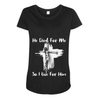 Christian Bible Verse - Jesus Died For Me Maternity Scoop Neck T-shirt | Artistshot