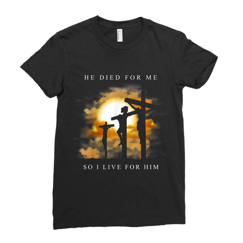 Christian Bible Verse - Jesus Died For Me Ladies Fitted T-Shirt by TyDesign | Artistshot