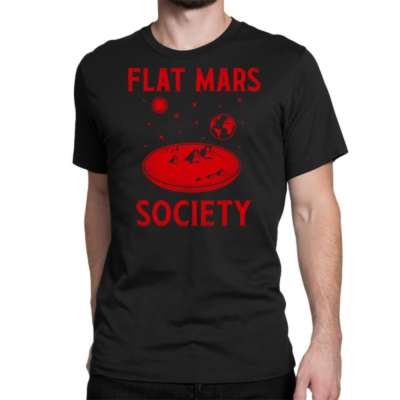 flat mars society t shirt meaning