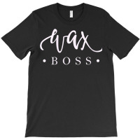 Womens Cute Wax Boss Waxing Gift Estheticians Cosmetologists V Neck T T-shirt | Artistshot