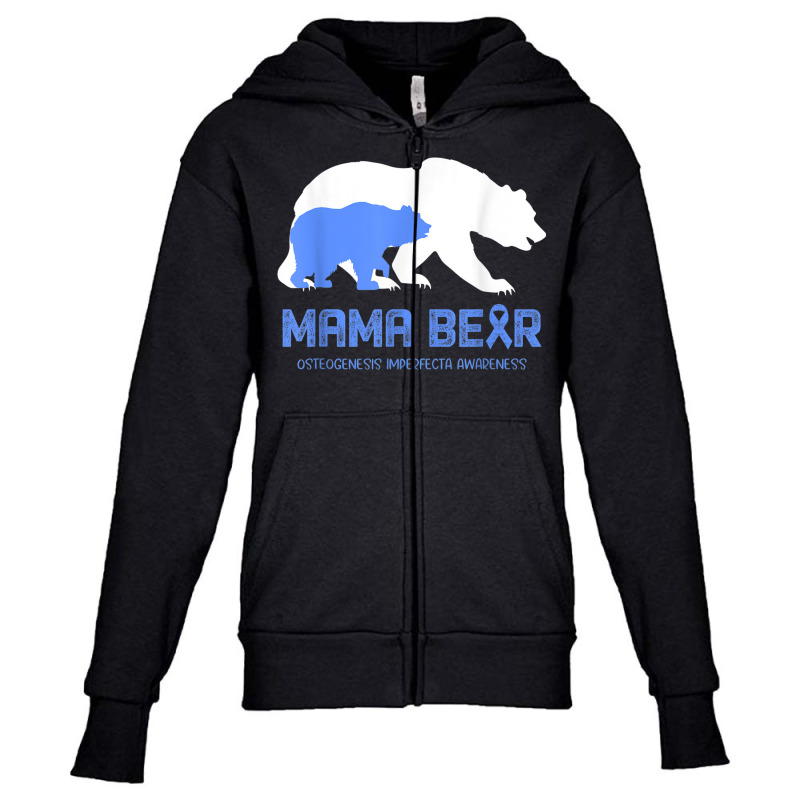 Mama Bear Osteogenesis Imperfecta Awareness Shirt Youth Zipper Hoodie by RosalbaIncorvaia | Artistshot