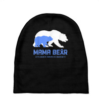 Mama Bear Osteogenesis Imperfecta Awareness Shirt Baby Beanies | Artistshot