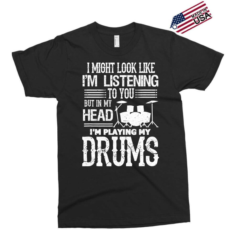 In My Head I'm Playing My Drums Funny Drummer Exclusive T-shirt | Artistshot