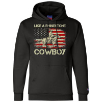 Vintage Western Life Rodeo Usa Flag Like A Rhinestone Cowboy T Shirt Champion Hoodie | Artistshot