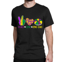 Peace Love King Cake Funny Mardi Gras Festival Party Classic T-shirt | Artistshot