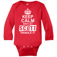 Keep Calm And Let Scott Handle It Long Sleeve Baby Bodysuit | Artistshot