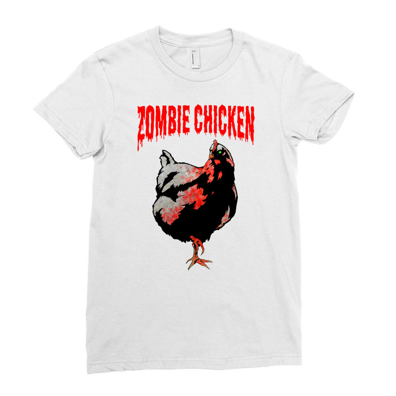 Beware The Zombie Chicken Ladies Fitted T-Shirt by DitreamX | Artistshot