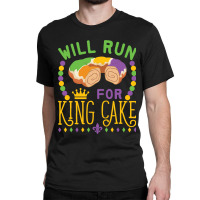 Mardi Gras Running Will Run For King Cake Funny Runner Classic T-shirt | Artistshot