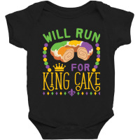 Mardi Gras Running Will Run For King Cake Funny Runner Baby Bodysuit | Artistshot